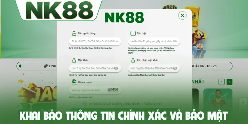 Khai báo thông tin chính xác và bảo mật